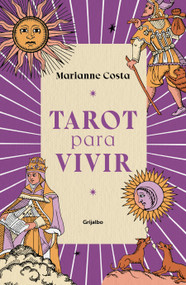 Tarot para vivir / Tarot to Live By (Spanish Edition) by Marianne Costa, 9786073845960