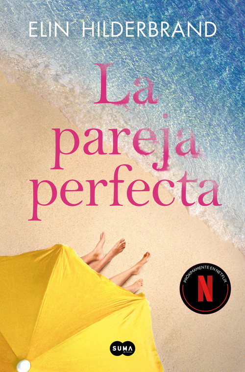 La pareja perfecta / The Perfect Couple (Spanish Edition) by Elin Hilderbrand, 9788419835611