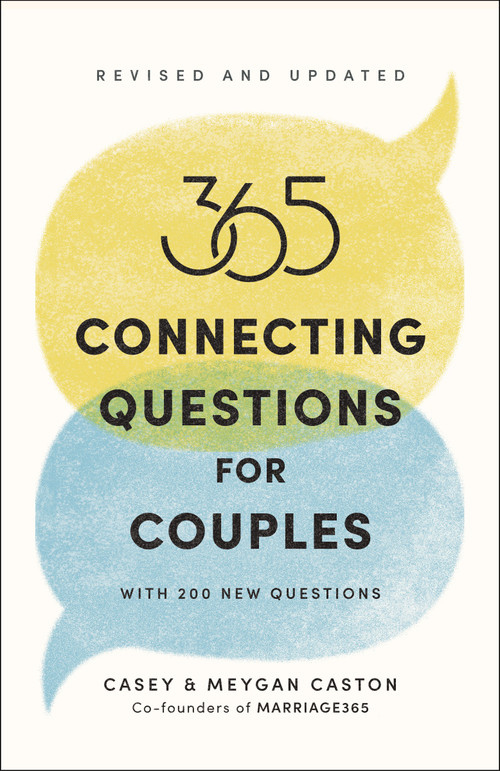 365 Connecting Questions for Couples (Revised and Updated) (With 200 new questions) by Casey Caston, Meygan Caston, 9780593736388