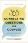 365 Connecting Questions for Couples (Revised and Updated) (With 200 new questions) by Casey Caston, Meygan Caston, 9780593736388