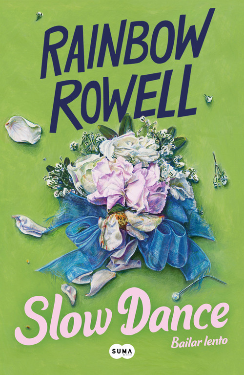 Slow Dance (Bailar lento) (Spanish Edition) by Rainbow Rowell, 9786073846738