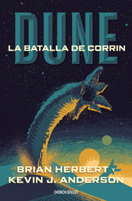 Dune: La batalla de Corrin / Dune: The Battle of Corrin (Spanish Edition) by Brian Herbert, Kevin J. Anderson, 9788483467343
