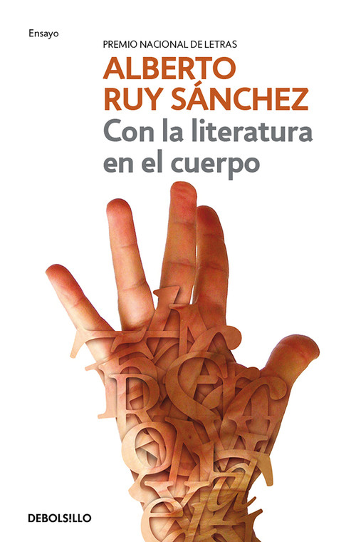 Con la literatura en el cuerpo / Literature in the Body (Spanish Edition) by Alberto Ruy Sánchez, 9786073844079