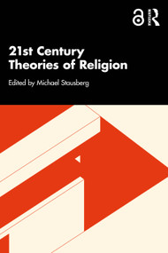21st Century Theories of Religion by Michael Stausberg, 9781032889337