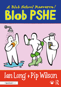 Blob PSHE (A Blob School Resource) by Ian Long, Pip Wilson, 9781032858654