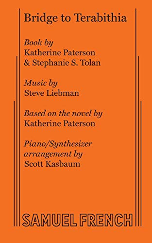 Bridge to Terabithia by Katherine Paterson, Stephanie S. Tolan, Steve Liebman, 9780573650109