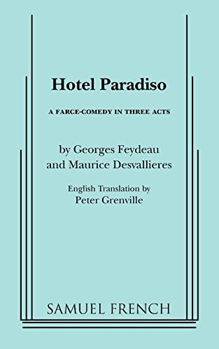 Hotel Paradiso by Georges Feydeau, Maurice Desvallieres, Peter Glenville, 9780573610257