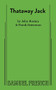 Thataway Jack by John Rustan, Frank Semerano, 9780573625268