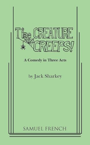 The Creature Creeps! by Jack Sharkey, 9780573607509