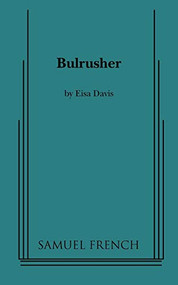 Bulrusher by Eisa Davis, 9780573663130