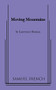 Moving Mountains by Lawrence Roman, 9780573663314