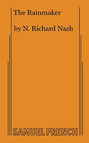 The Rainmaker by N. Richard Nash, 9780573614613