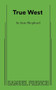 True West - 9780573617287 by Sam Shepard, 9780573617287