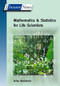 BIOS Instant Notes in Mathematics and Statistics for Life Scientists by Aulay MacKenzie, 9781859962923