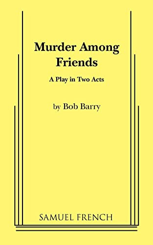 Murder Among Friends by Bob Barry, 9780573612817