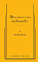 The Amorous Ambassador by Michael Parker, 9780573670404