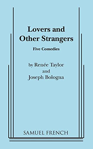 Lovers and Other Strangers by Renee Taylor, Joseph Bologna, 9780573611834