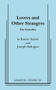 Lovers and Other Strangers by Renee Taylor, Joseph Bologna, 9780573611834