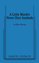 A Little Murder Never Hurt Anybody by Ron Bernas, 9780573670381