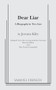 Dear Liar by Jerome Kilty, 9780573607837