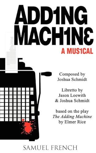 Adding Machine - A Musical by Joshua Schmidt, Jason Loewith, 9780573663024