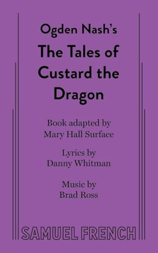 The Tales of Custard the Dragon by Danny Whitman, Mary Hall Surface, Brad Ross, 9780573663635