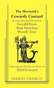 Cowardy Custard by Noel Coward, Gerald Frow, Alan Strachan, 9780573680793