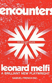 Encounters - 9780573600371 by Leonard Melfi, 9780573600371