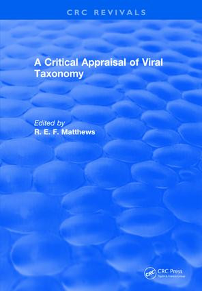 A Critical Appraisal of Viral Taxonomy by R. E. F. Matthews, 9781315892122