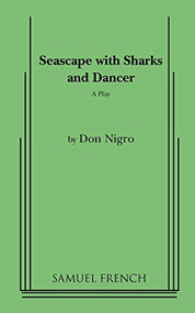 Seascape with Sharks and Dancer by Don Nigro, 9780573619724