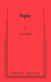Fugue by Lee Thuna, Leonora Thuna, 9780573662614