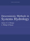 Deterministic Methods in Systems Hydrology (IHE Delft Lecture Note Series) by James C.I. Dooge, Philip O'Kane, 9789058093929