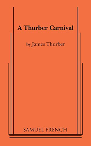 A Thurber Carnival by James Thurber, 9780573616686