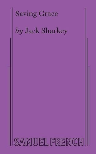 Saving Grace - 9780573615108 by Jack Sharkey, 9780573615108