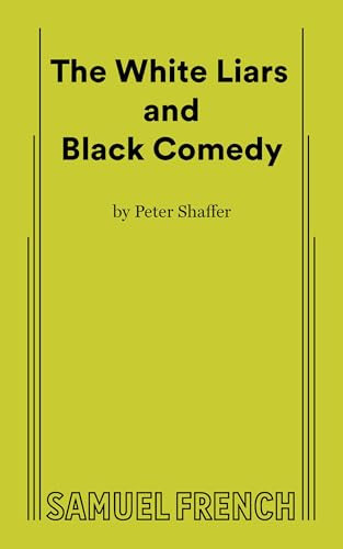 The White Liars and Black Comedy by Peter Shaffer, 9780573606120
