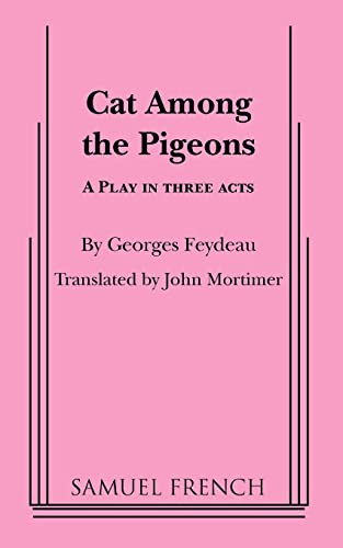 Cat Among the Pigeons by Georges Feydeau, John Mortimer, 9780573606830