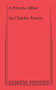 A Private Affair by Charles Emery, 9780573624162