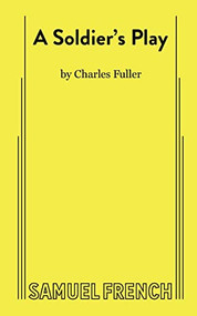 A Soldier's Play by Charles Fuller, 9780573640353