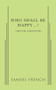 Who Shall Be Happy...? by Trevor Griffiths, 9780573626258