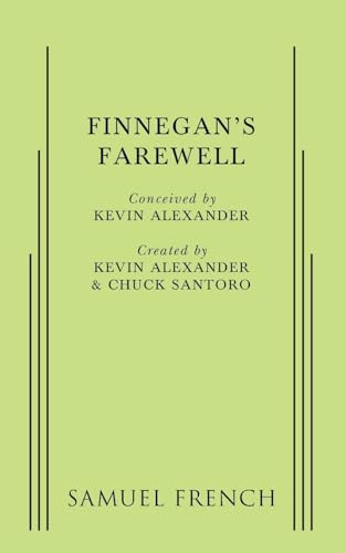 Finnegan's Farewell by Kevin Alexander, Chuck Santoro, 9780573627569