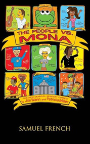 People vs. Mona, The by Patricia Miller, Jim Wann, Jim Wann, 9780573660283