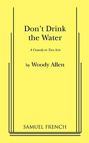 Don't Drink the Water by Woody Allen, 9780573608179