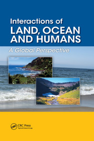 Interactions of Land, Ocean and Humans (A Global Perspective) by Chris Maser, 9780367378301