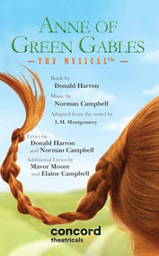 Anne of Green Gables: The Musical by #N/A, Donald Harron, L. M. Montgomery, 9780573680021