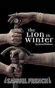 The Lion in Winter by James Goldman, 9780573611605