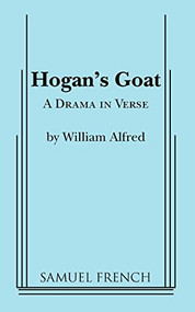 Hogan's Goat by William Alfredo, 9780573610172