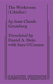 The Workroom by Jean-Claude Grumberg, Daniel A. Stein, Sara O'Connor, 9780573618260