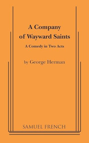 A Company of Wayward Saints by George Herman, 9780573607226