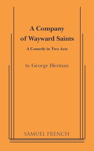 A Company of Wayward Saints by George Herman, 9780573607226