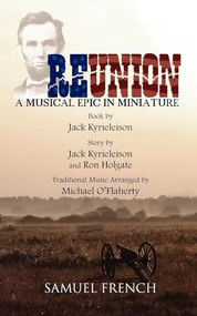 Reunion - 9780573663598 by Jack Kyrieleison, Michael O'Flaherty, Ron Holgate, 9780573663598